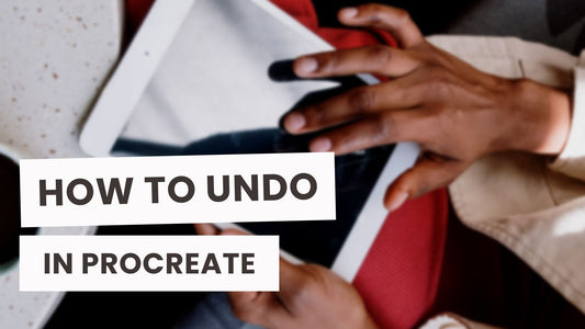 How To Undo and Redo Quickly in Procreate, Procreate Pocket and Procreate Dreams